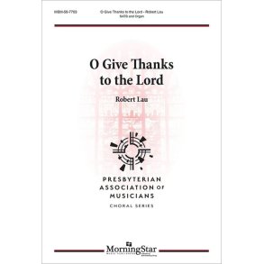 O Give Thanks to the Lord