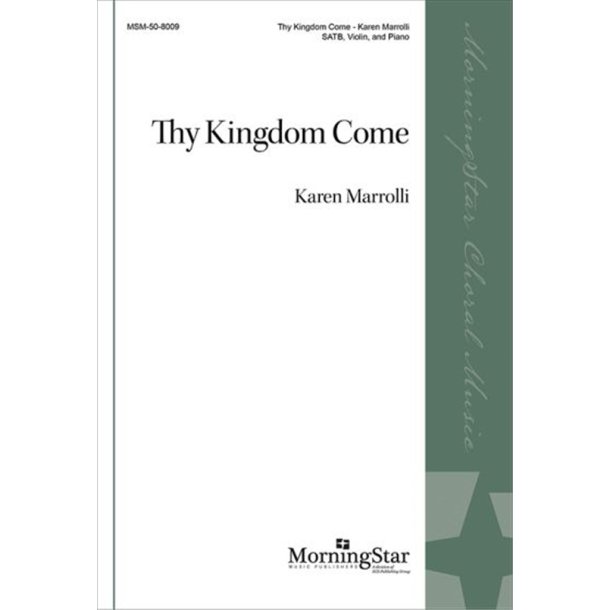 Thy Kingdom Come