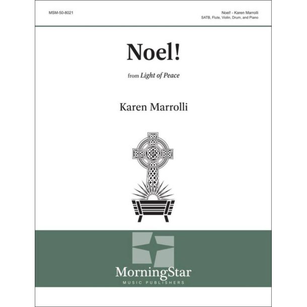 Noel! : SATB, Flute, Violin, Drum, and Piano (Full/Choral Score)