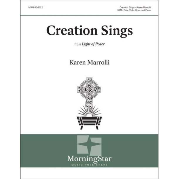 Creation Sings : SATB, Flute, Violin, Drum, and Piano (Full/Choral Score)