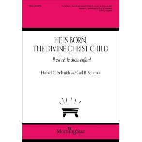 He Is Born, the Divine Christ Child