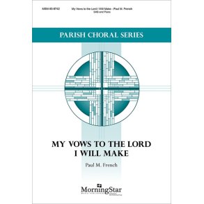 My Vows to the Lord I Will Make