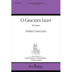 O Gracious Light: Phos hilaron