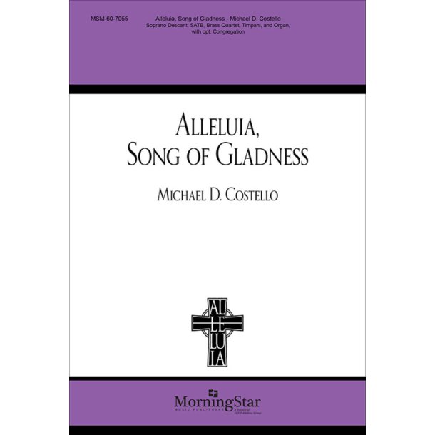Alleluia, Song of Gladness