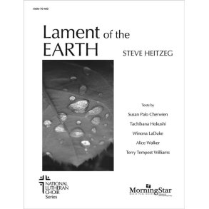 Lament of the Earth : opt. Timpani, Percussion, Strings