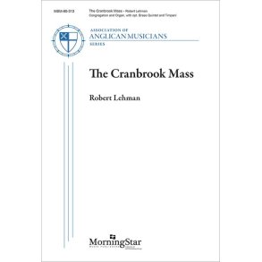 The Cranbrook Mass : Congregation/ Organ Score