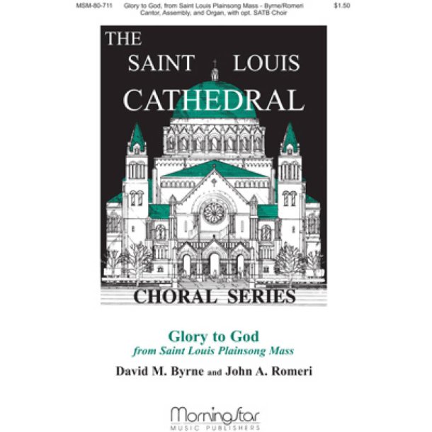 Glory to God from Saint Louis New Plainsong Mass