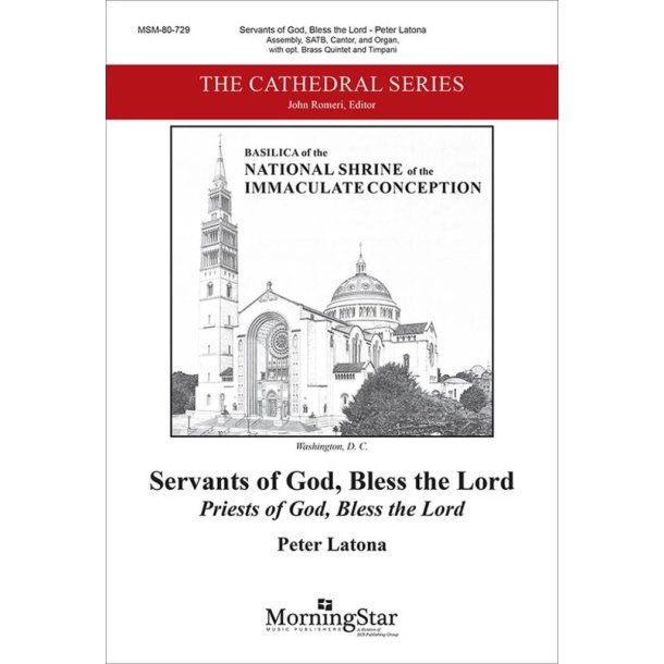 Servants of God, Bless the Lord : Choral Score