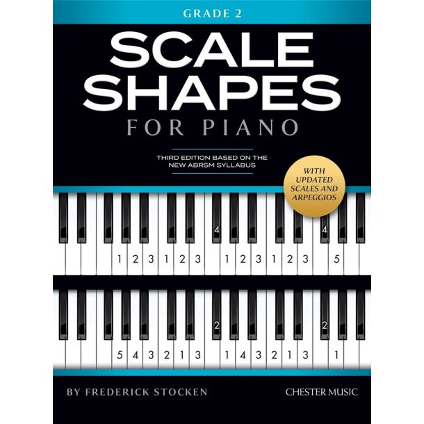Scale Shapes For Piano &#150; Grade 2 : 3rd Edition