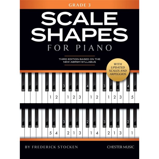 Scale Shapes For Piano &#150; Grade 3 : 3rd Edition