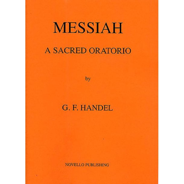 Messiah - A Sacred Oratorio