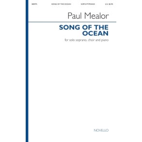 Song of the Ocean : Solo Soprano, Choir and Piano
