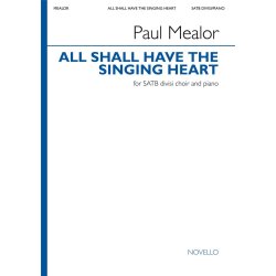 All Shall Have the Singing Heart