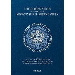 The Coronation of Their Majesties : The Form, Order of Service and Music