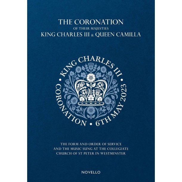 The Coronation of Their Majesties : The Form, Order of Service and Music