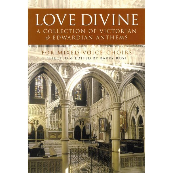 Love Divine-Collection of Victorian/Edwardian Anth