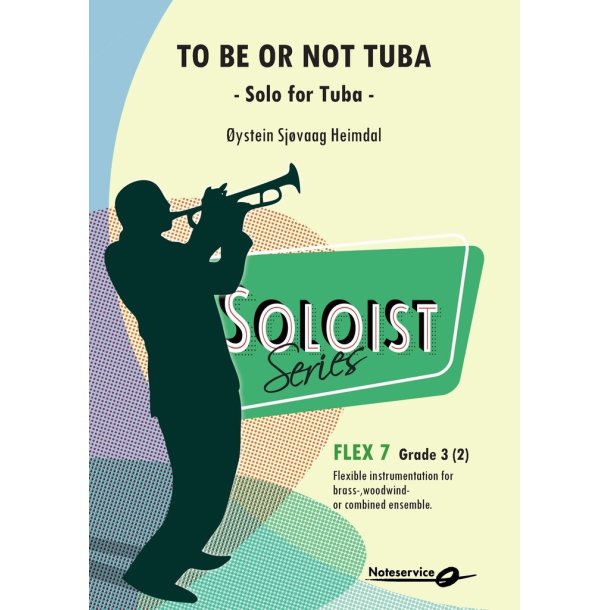 To Be or Not Tuba - Solo for Tuba