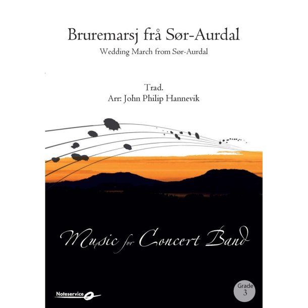 Bruremarsj fr&aring; S&oslash;r-Aurdal : Wedding March from S&oslash;r-Aurdal