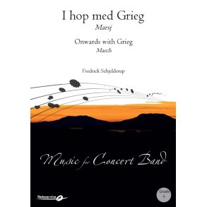 I hop med Grieg - Marsj : Onwards with Grieg - March