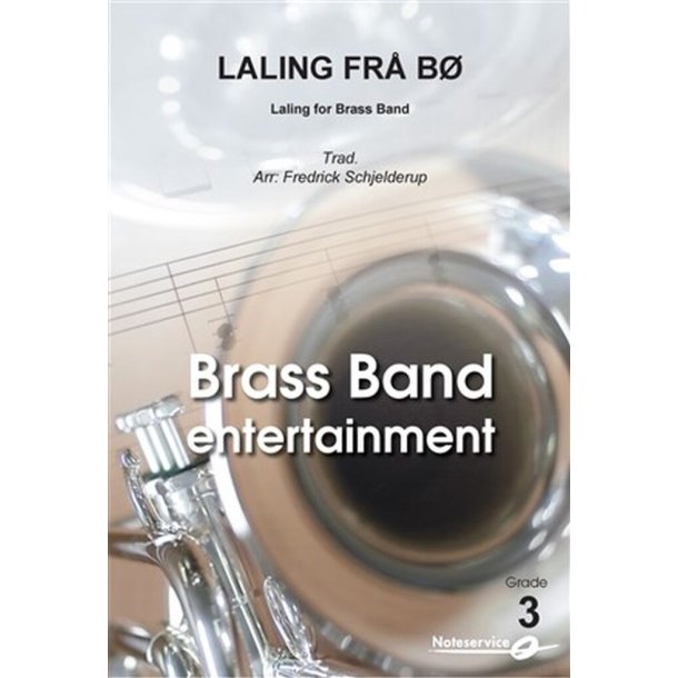 Laling fr&aring; B&oslash; : Laling for Brass Band