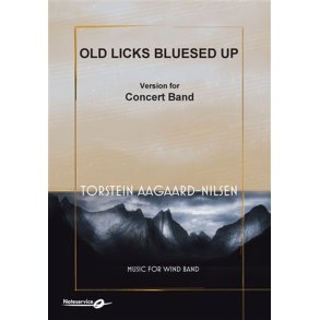 Old Licks Bluesed Up - Version for Concert Band