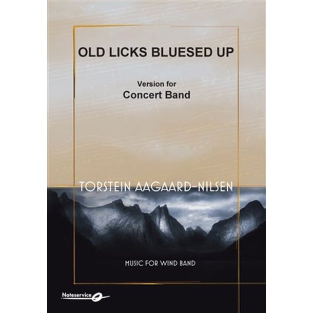 Old Licks Bluesed Up - Version for Concert Band