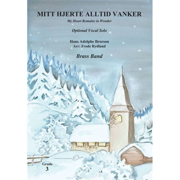 Mitt hjerte alltid vanker : My Heart Remains in Wonder