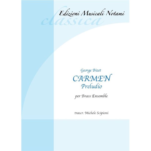 Carmen : Preludio per Brass Ensemble