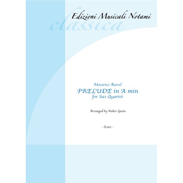 Prelude In A Min : for sax quartet - arr. Walter Gaeta