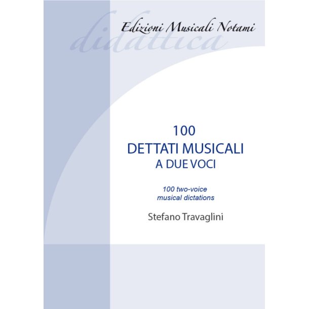 100 Dettati Musicali A Due Voci