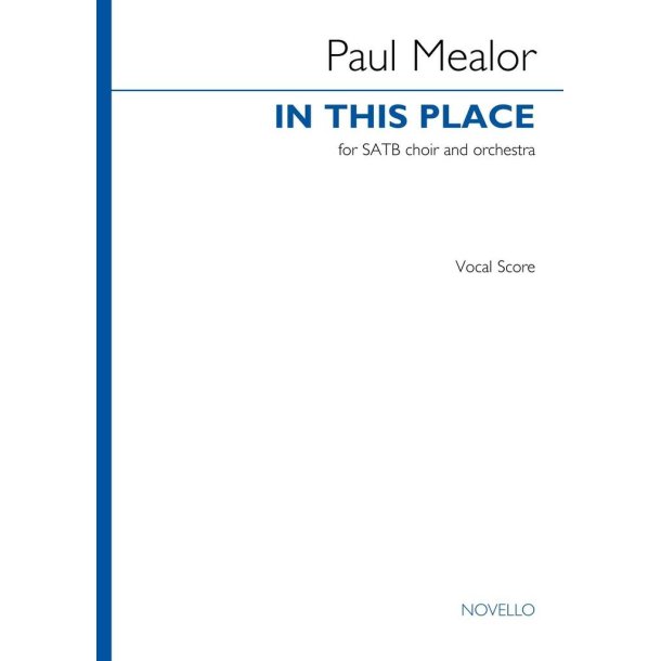 In This Place : SATB, Tuba, Timpani, 2 Percussions, Organ, Strings