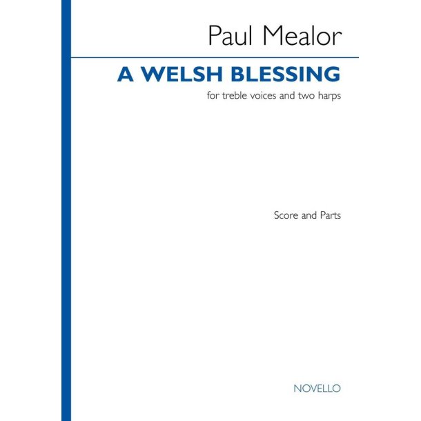 A Welsh Blessing : (full score and parts)