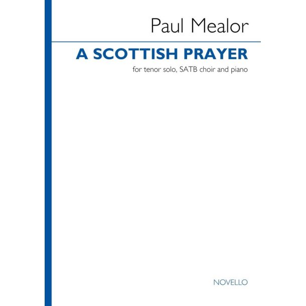A Scottish Prayer : tenor solo, SATB choir and piano