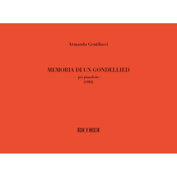 Memoria di un gondellied : per pianoforte