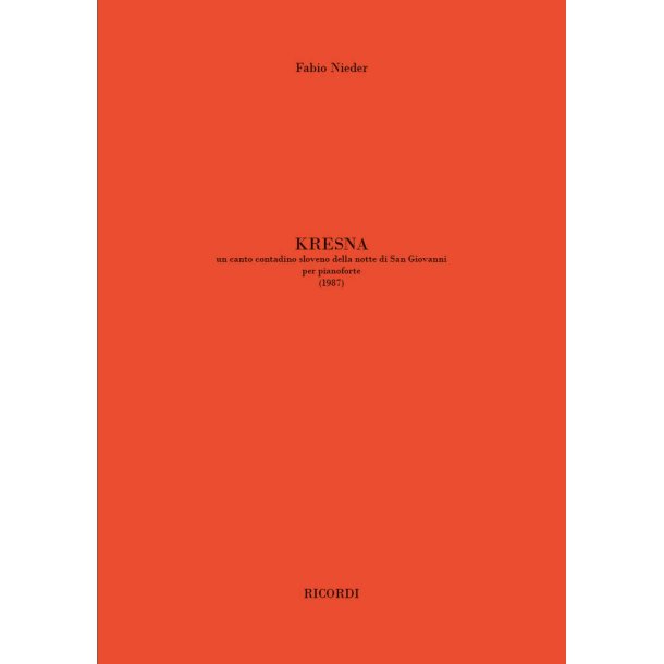 Kresna : un canto contadino sloveno della notte di San Giovanni per pianoforte