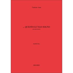 ...Questo Lungo Sogno : per percussioni
