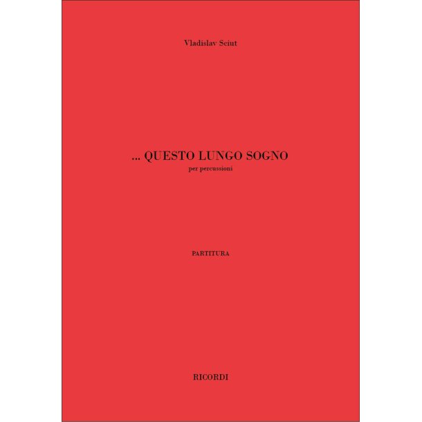 ...Questo Lungo Sogno : per percussioni