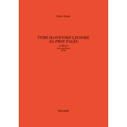 Stiri slovenske ljudske za prst palec : per pianoforte