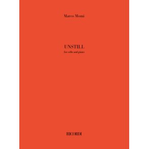 Unstill : for cello and piano