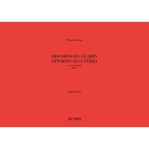 Discorso di Gagarin intorno alla Terra : per due pianoforti