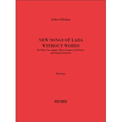 New Songs of Lada without words : for Oboe, Cor anglais, Oboe d'amore (ad libitum) and String Orchestra