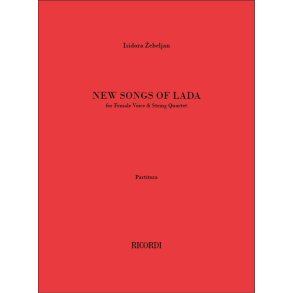 New Songs Of Lada : for Female Voice & String Quartet