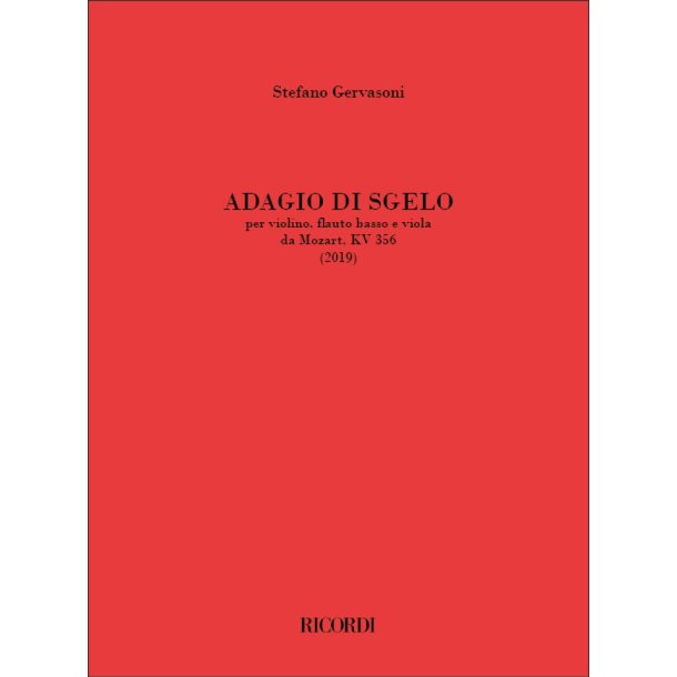 Adagio Di Sgelo : per violino, flauto basso e viola - da Mozart, KV 356