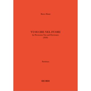 Vuoi che nel fuori : for Percussion Trio and Electronics (2020)
