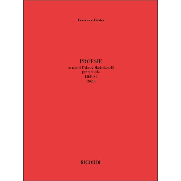 Proesie : testi di Federico Maria Sardelli per voce sola - LIBRO I (2020)