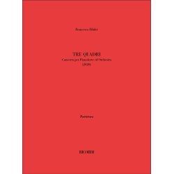 Tre Quadri : Concerto per Pianoforte e Orchestra