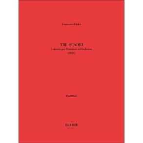 Tre Quadri : Concerto per Pianoforte e Orchestra