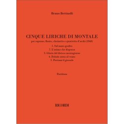 Cinque liriche di Montale : per soprano, flauto, clarinetto e quartetto d'archi (1948)