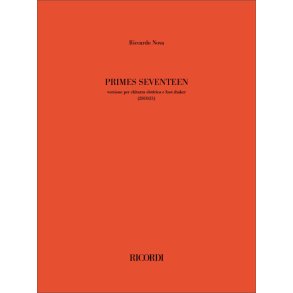 Primes Seventeen : per chitarra elettrica e foot shaker (2010-21)