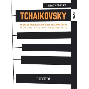 Tchaikovsky : 114 original pieces with performing notes